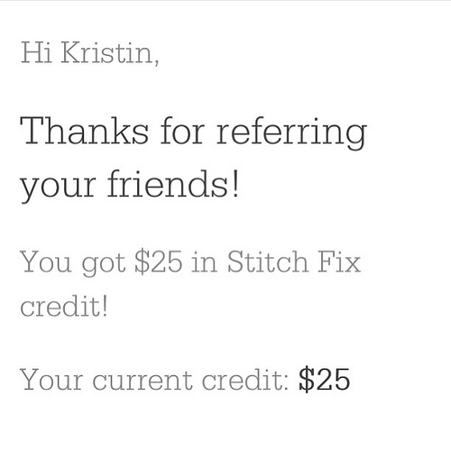 Thank you, thank you to whoever followed my link to Stitch Fix! You bought me $25 of clothes.